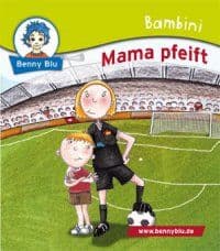 Mama pfeift